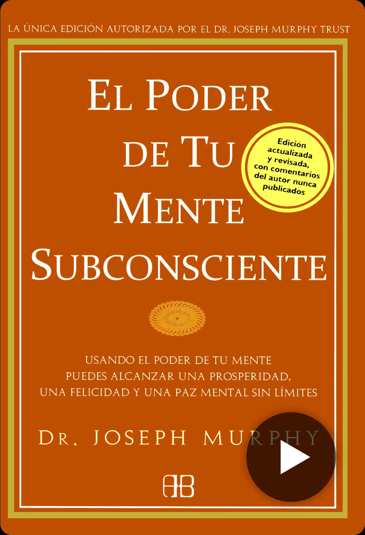 El poder de tu mente subconsciente